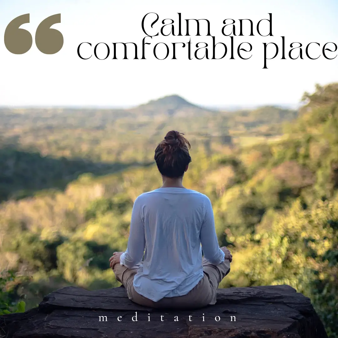 Calm and comfortable place (guide to meditation)